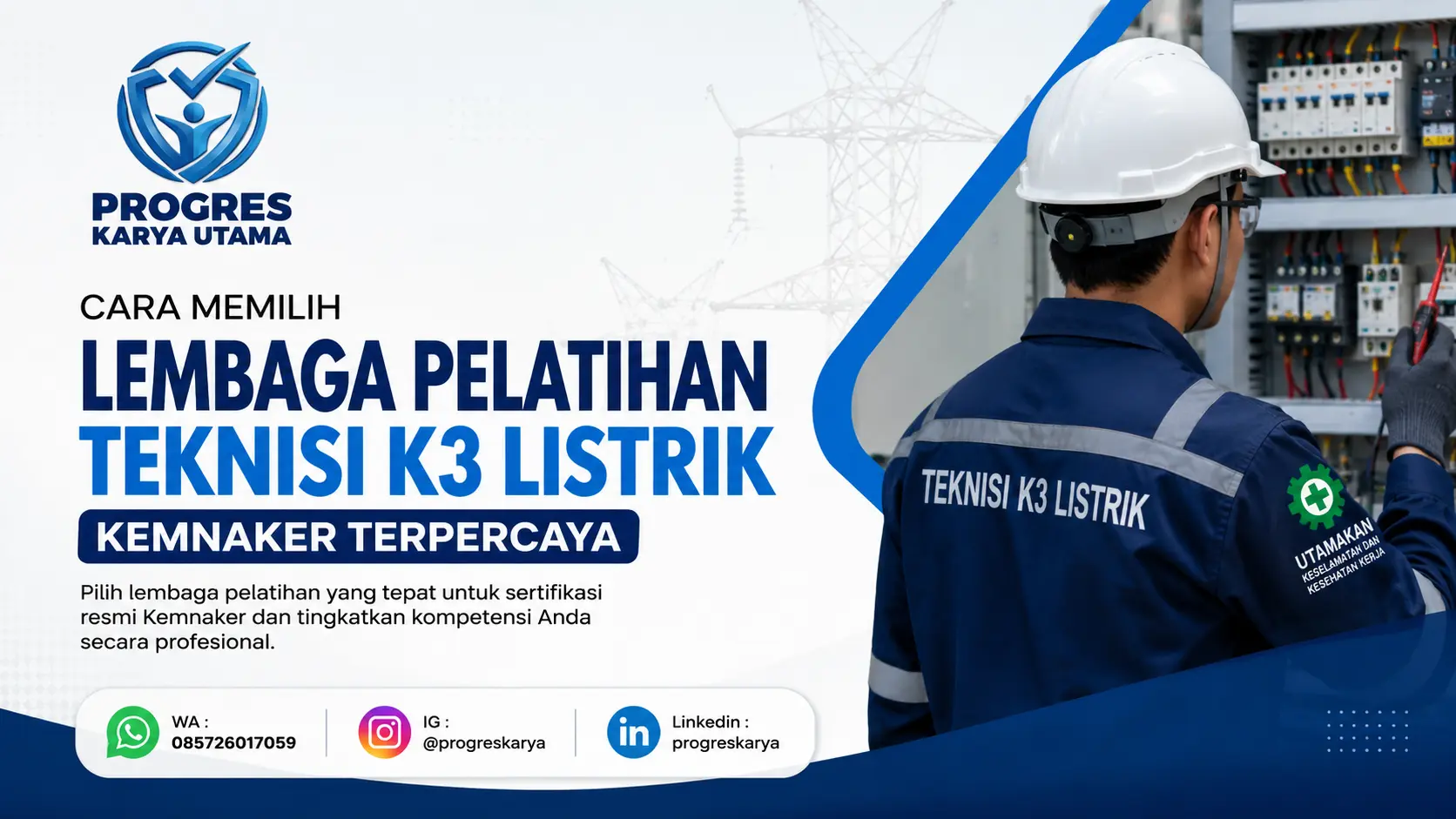 Cara Memilih Lembaga Pelatihan Teknisi K3 Listrik Kemnaker Terpercaya