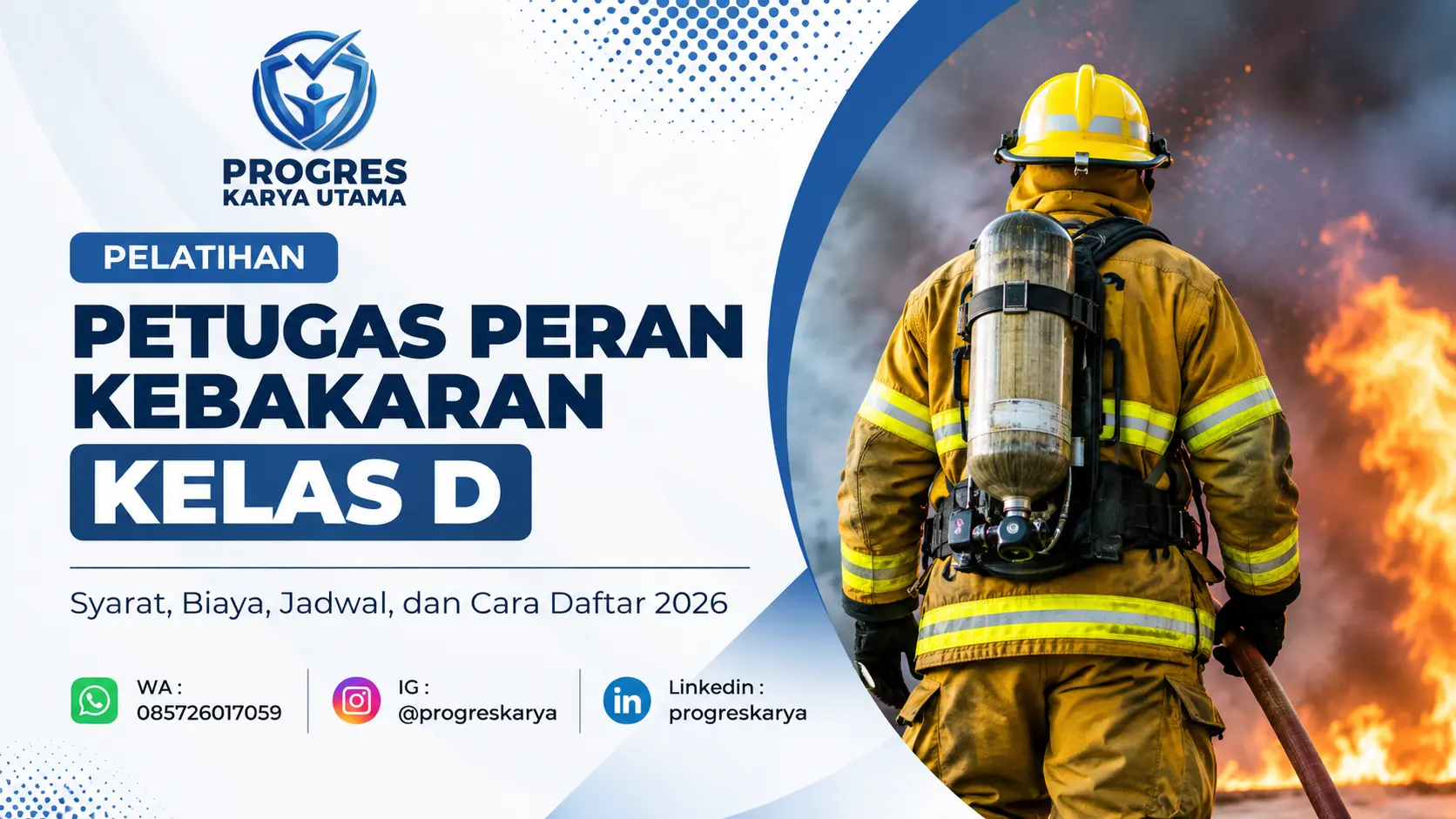 Pelatihan Petugas Peran Kebakaran Kelas D: Syarat, Biaya, Jadwal, dan Cara Daftar 2026
