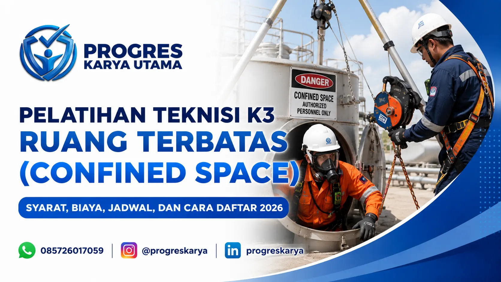 Pelatihan Teknisi K3 Ruang Terbatas (Confined Space): Syarat, Biaya, Jadwal, dan Cara Daftar 2026