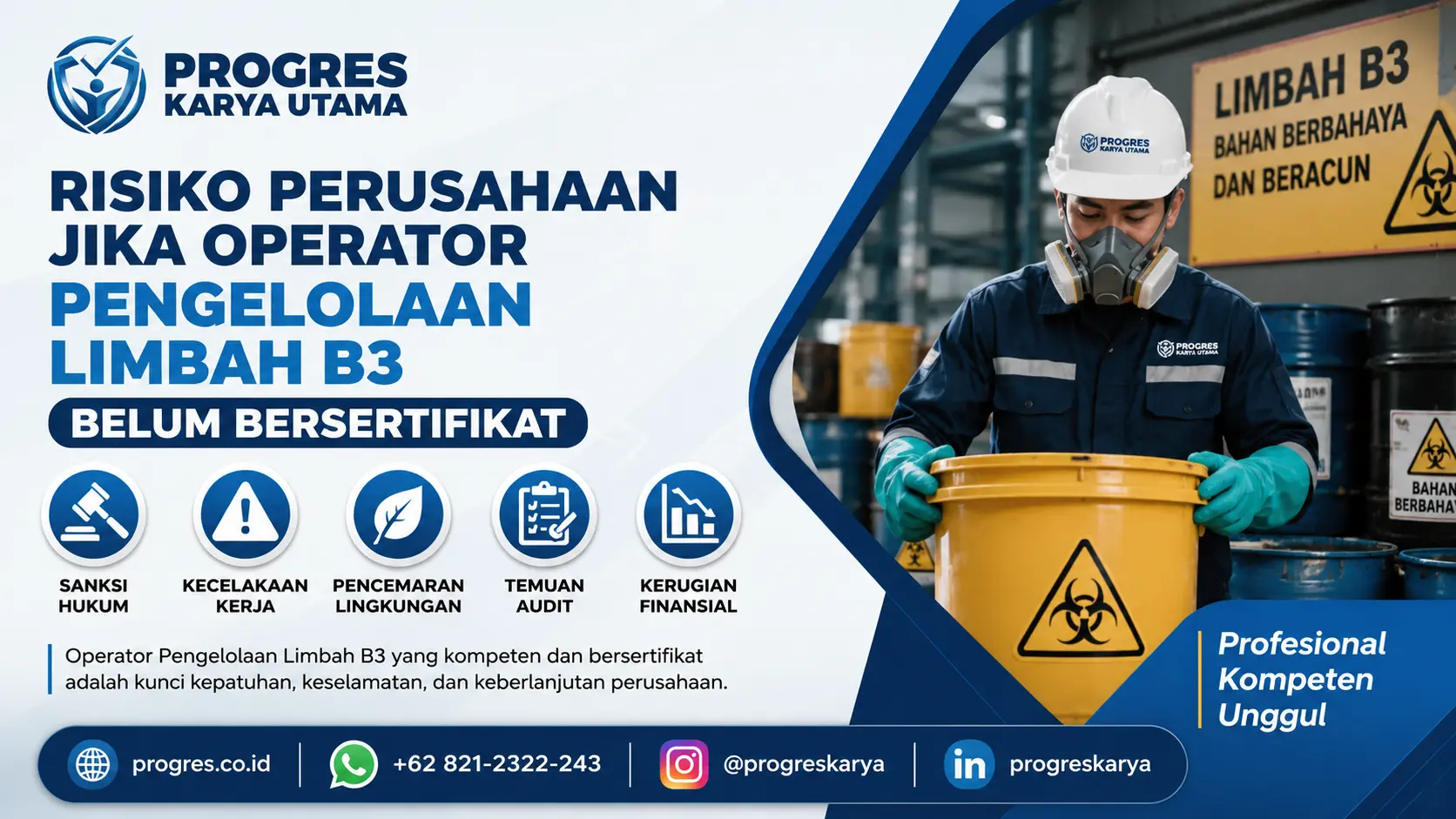 Risiko Perusahaan Jika Operator Pengelolaan Limbah B3 Belum Bersertifikat